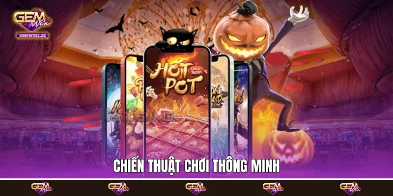 chiến thuật chơi thông minh chiến thuật chơi thông minh