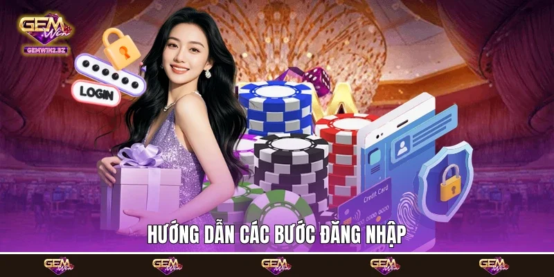 Hướng dẫn các bước đăng nhập