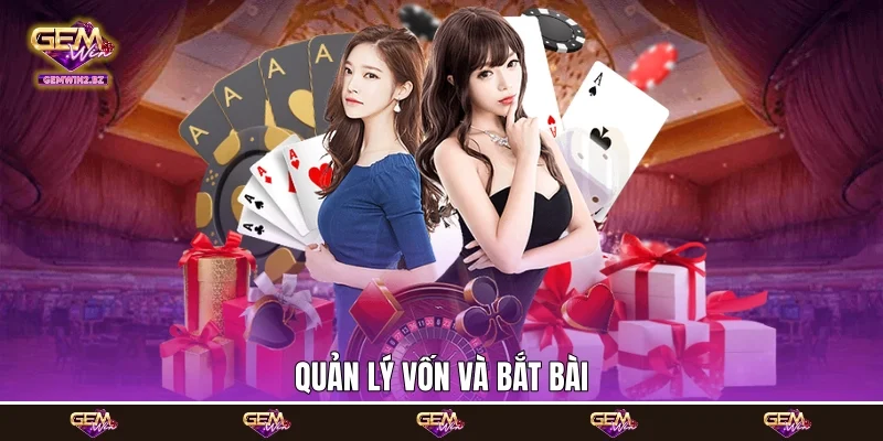 Quản lý vốn và bắt bài